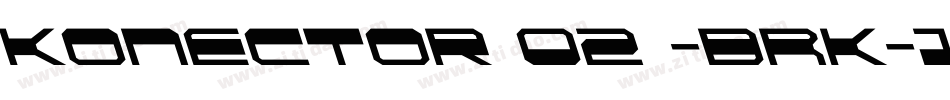 Konector O2 -BRK-1字体转换
